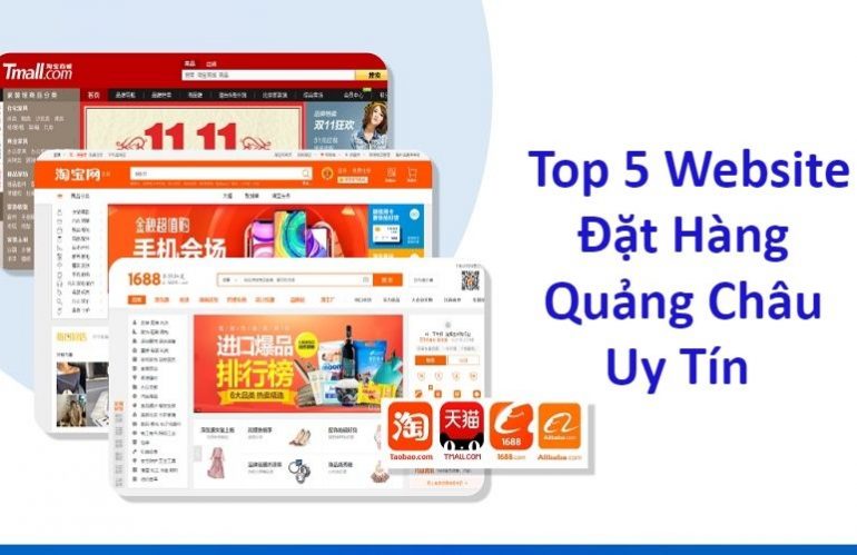 Top 5 Website Đặt Hàng Quảng Châu Uy Tín Nhất 2024