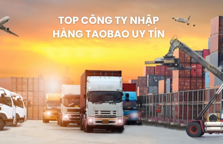 công ty nhập hàng Taobao uy tín