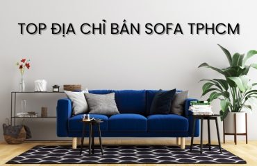 địa chỉ bán sofa TPHCM