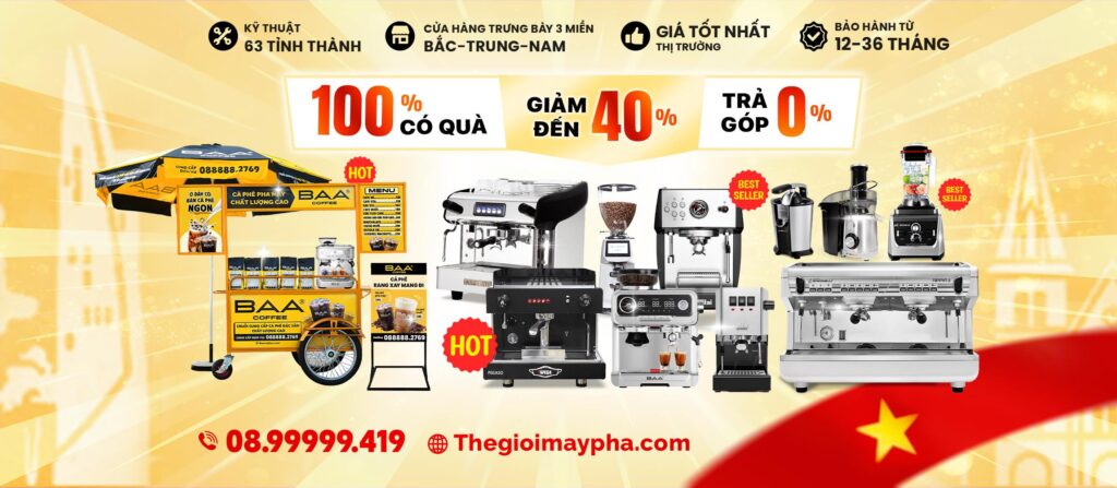 Thế Giới Máy Pha - Địa chỉ mua máy pha cà phê nhập khẩu chính hãng, giá tốt